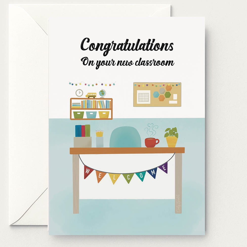 IMG_8535 Greeting card for a new teacher. The design features a classroom and says congratulations on your new classroom.